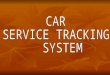 CAR ENTERS Has Taken Appointment? NONO SERVICE ADVISORS (For Repair Order Generation) REGISTRATION COUNTER (Vehicle Registered using RFID Tag / Bar