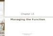 Managing the Function Chapter 13 Copyright 2008 Delmar Learning. All Rights Reserved