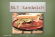 BLT Sandwich Spectrum Visions Global, Inc.October 2010