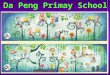 Da Peng Primay School. Students’ Picture Book Gardens