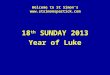 Welcome to St Simon’s  18 th SUNDAY 2013 Year of Luke