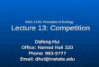 BIOL 4120: Principles of Ecology Lecture 13: Competition Dafeng Hui Office: Harned Hall 320 Phone: 963-5777 Email: dhui@tnstate.edu