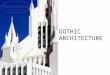 GOTHIC ARCHITECTURE. A style of architecture, particularly associated with cathedrals and other churches, which flourished in Europe during the high and