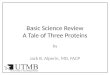 Basic Science Review A Tale of Three Proteins by Jack B. Alperin, MD, FACP