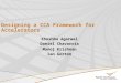 Designing a CCA Framework for Accelerators Khushbu Agarwal Daniel Chavarría Manoj Krishnan Ian Gorton
