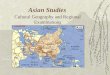 Asian Studies Cultural Geography and Regional Examinations