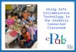 EPals Inc. Confidential Using Safe Collaborative Technology in the Globally Connected Classroom