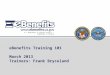 U.S. Department of Veterans Affairs / Department of Defense eBenefits Training 101 March 2013 Trainers: Frank Bryceland