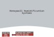 Honeywell Humidification Systems Click For Next Slide To advance this module, click when this icon appears on the slide