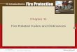 Chapter 11 Fire-Related Codes and Ordinances. Introduction Codes and ordinances fall under the broad description of laws Laws are written and adopted