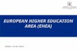 EUROPEAN HIGHER EDUCATION AREA (EHEA) MEDAN 16/05/2014