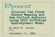 Alluvial Fan Flood Hazard Mapping and Dam Failure Analysis using USGS Diffusion Hydrodynamic Model by Neil M. Jordan, P.E. September 11, 2003