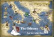 The Odyssey An Introduction. SETTING: GREECE 1250 B.C