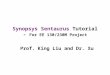 Synopsys Sentaurus Tutorial - For EE 130/230M Project Prof. King Liu and Dr. Xu