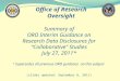 Office of Research Oversight. Challenges & Opportunities Related to “Collaborative” Research with Affiliates Challenges –Federal Records Retention Requirements