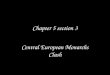 Chapter 5 section 3 Central European Monarchs Clash