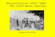 Reconstruction after 1866: The Cliff Notes Version 1 Freedpeople of Edisto Island