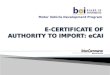 Motor Vehicle Development Program.  Introduction  Recent developments in the import clearance procedures ◦ BOC E2M ◦ National Single Window  BOI eCertificate