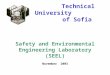 Technical University of Sofia Safety and Environmental Engineering Laboratory (SEEL) November 2003