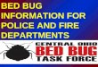 BED BUG INFORMATION FOR POLICE AND FIRE DEPARTMENTS
