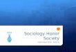 Sociology Honor Society Alpha Kappa Delta – Alpha Xi