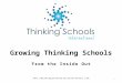 Growing Thinking Schools From the Inside Out  1