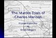 The Murder Trials of Charles Manson Krystal Robinson & Brent Sargent