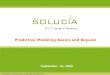 SCIOinspire Corp Proprietary & confidential. Copyright 2008 September 22, 2008 Predictive Modeling Basics and Beyond