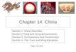 Chapter 14: China Section 1: China Reunifies Section 2:Tang and Song Achievements Section 3: Confucianism and Government Section 4: The Yuan and Ming Dynasties