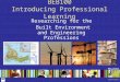 QUT Library CRICOS No.00213J BEB100 Introducing Professional Learning Researching for the Built Environment and Engineering Professions