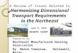 A Review of Issues Related to Harmonizing Dimensional Transport Requirements in the Northeast Prepared for the Northeast Manufactured Housing Association