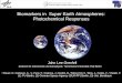 Biomarkers in Super Earth Atmospheres: Photochemical Responses John Lee Grenfell Zentrum für Astronomie und Astrophysik, Technische Universität (TU) Berlin
