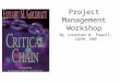 Project Management Workshop By Jonathan W. Powell, CGFM, PMP