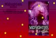 Midnighters Blue Noon The Midnighters book, Blue Noon, was released in the year 2005 Published by: Scott Westerfeld