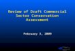 Northwest Power and Conservation Council Review of Draft Commercial Sector Conservation Assessment February 3, 2009