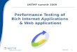 Performance Testing of Rich Internet Applications & Web applications UKTMF summit 2009 18/05/2015 1