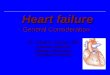 Heart failure General Consideration Dr. Wael H. Mansy, MD Assistant Professor College of Pharmacy King Saud University