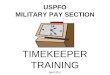 USPFO MILITARY PAY SECTION TIMEKEEPER TRAINING April 2011