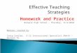 Homework and Practice Norwalk High School – Thursday, 11/4/2010 Modules created by: Craig Creller, K-12 Instructional Specialist (Math) – Norwalk PS Julie
