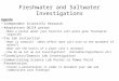 Freshwater and Saltwater Investigations Agenda Independent Scientific Research Adaptations QUICK poster – Make a poster about your favorite salt water