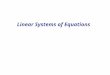 Linear Systems of Equations. Direct Methods for Solving Linear Systems of Equations