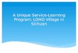 A Unique Service-Learning Program: LOHO Village in Sichuan