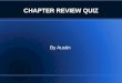 CHAPTER REVIEW QUIZ By Austin. 1. Which of the following was known as “The Lost Colony”? A. Jamestown B. Roanoke C. Plymouth D. Portsmouth