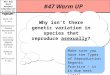 #47 How does asexual reproduction occur in organisms? Agenda: Warm UP: 5 min Minilesson: Asexual Reproduction 15 min Activity: Examining Regents Questions