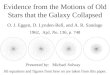 Evidence from the Motions of Old Stars that the Galaxy Collapsed O. J. Eggen, D. Lynden-Bell, and A. R. Sandage 1962, ApJ, No. 136, p. 748 Presented by: