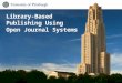 Library-Based Publishing Using Open Journal Systems