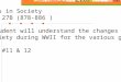Changes in Society AP Ch. 27B (878-886 ) The student will understand the changes in society during WWII for the various groups. AL COS #11 & 12
