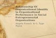 Relationship Of Organizational Identity to Organizational Performance in Social Entrepreneurial Organizations Angela French & G. Tyge Payne
