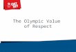 The Olympic Value of Respect Library: Assemblies