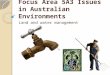 Focus Area 5A3 Issues in Australian Environments Land and water management